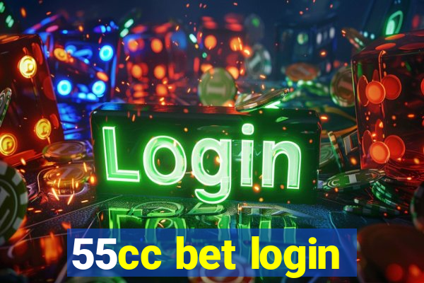 55cc bet login